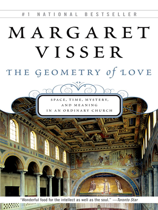 Title details for Geometry of Love by Margaret Visser - Available